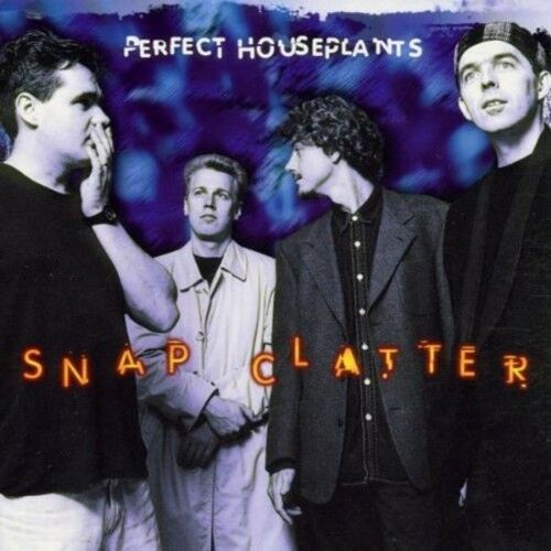 Perfect Houseplants - Snap Clatter[CD]