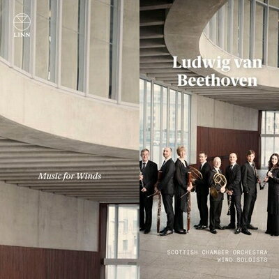 ベートーヴェン: 管楽アンサンブルのための作品集　スコットランド室内管弦楽団ウィンド・ソロイスツ