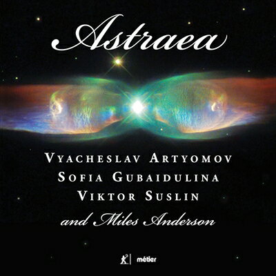 Astraea 3人のロシア作曲家による即興演奏集