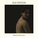 Kalthoum/Ibrahim Maalouf