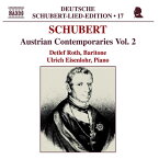 シューベルト：ドイツ語歌曲全集 17 「同時代のオーストリアの作詞家による歌曲集 2」
