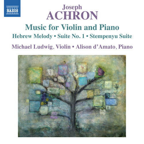 ジョゼフ・アクロン - Joseph Achron (1886-1943)・ヘブライの旋律 Op. 33 （ヴァイオリンとピアノ編）・2つのヘブライの小品 Op. 35 （ヴァイオリンとピアノ編）・前奏曲 Op. 13・レ・シルフィード Op. 18・2つの気分 Op. 32・2つの気分 Op. 36・ダンス・インプロヴィゼーション Op. 37・古風な様式による組曲第1番 Op. 21・ロマネスカ・ステンペーニュ組曲・子守歌 Op. 20マイケル・ルドヴィッグ - Michael Ludwig (ヴァイオリン)アリソン・ダマート - Alison D'Amato (ピアノ)録音: 6-7 May 2013、 Kleinhans Music Hall、 Buffalo、 New York、 USA