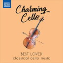 BEST LOVES Classical cello music 魅惑的なチェロ