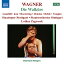 ワーグナー：楽劇「ワルキューレ」（シュトゥットガルト州立歌劇場管／ツァグロセク） 「3CD]