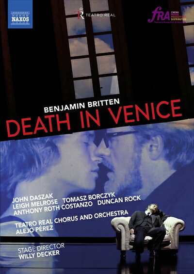 ブリテン：歌劇《ヴェニスに死す》[DVD]