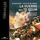 ブランシャール、ド・ブラモン:テ・デウム(日本語解説付き)