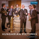 Hungarian Pictures ／サラプティア・ブラス・クィンテット