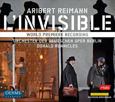アリベルト・ライマン:歌劇《L'Invisible-目にみえぬもの》[2枚組]