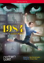 バレエ《1984》 ノーザン・バレエ ワトキンス振付[DVD]