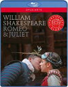 シェイクスピア：ロメオとジュリエット （グローブ座） Blu-ray