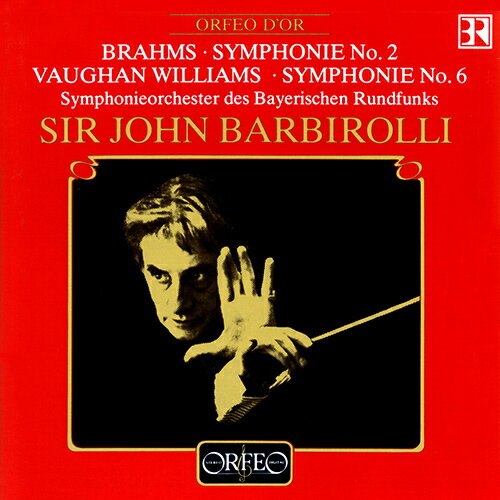 ブラームス:交響曲第2番/ヴォーン・ウィリアムズ:交響曲第6番(バイエルン放送響/バルビローリ)