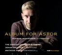 ALBUM FOR ASTOR ピアソラ作品集