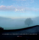 『BLUE』ラース・ハンニバル、ミカラ・ペトリ