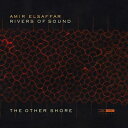 THE OTHER SHORE/AMIR ELSAFFAR
