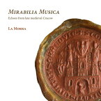 中世後期のクラクフの教会音楽／ラ・モルラ