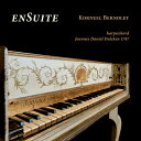 18世紀中盤のオリジナル・チェンバロで巡る音楽紀行2/コルネール・ベルノレット