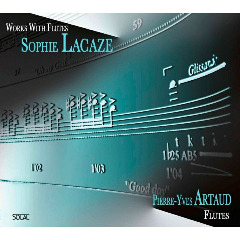 Sophie Lacaze: Works With Flutes
