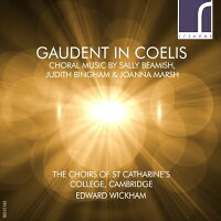 Gaudentincoelisイギリスの現代合唱作品集