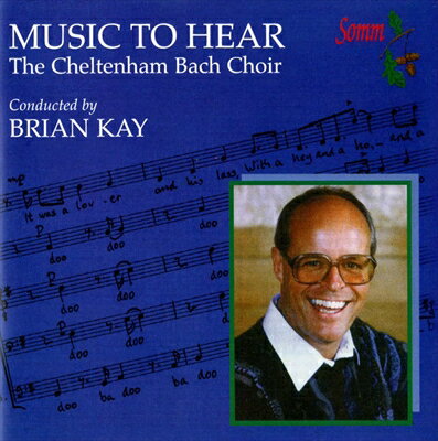 Music to Hear チェルトナム・バッハ合唱団 [CD-R]