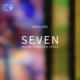 Seven Words from the Cross 十字架上の七つの言葉[CD+Blu-ray Audio]