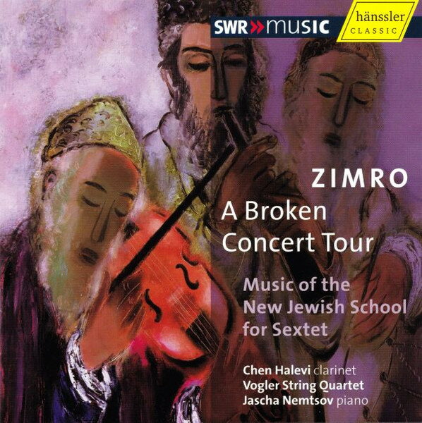 Zimro、 A Broken Concert Tour: Music Of The New Jewish School For Sextet