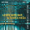 SWR NEWJazz Meeting 2021／SASHA BERLINER