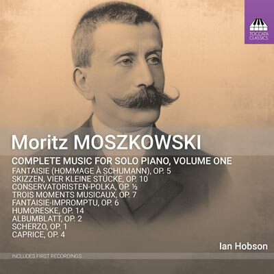 モシュコフスキ:独奏ピアノのための作品全集 第1集
