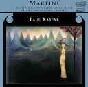 MARTINU: Piano Works Vol.2　マルティヌー：練習曲とポルカ集／楽園の蝶と鳥／7つのチェコ舞曲（パウル・カスパール）