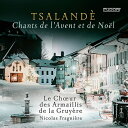 Tsalande Christmas 降誕節とクリスマスの歌(アマリリス・ド・ラ・グリュイエール合唱団)