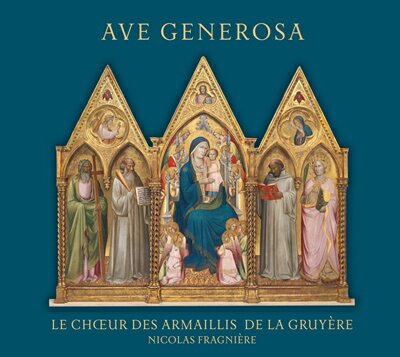 AVE GENEROSA／アマリリス・ド・ラ・グリュイエール合唱団