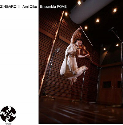 ZINGARO!!! |  Ensemble FOVE