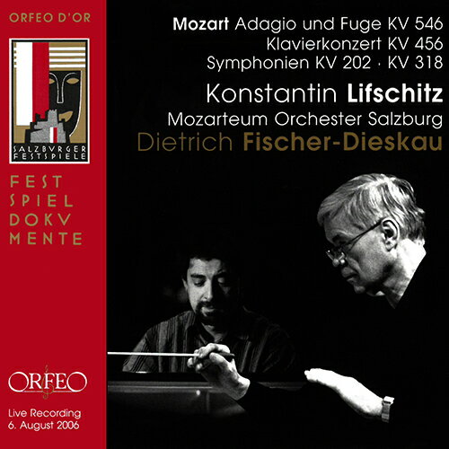 モーツァルト：アダージョとフーガ K. 546／ピアノ協奏曲第18番／交響曲第30番、第32番（リフシッツ／フィッシャー＝ディースカウ）（2006）