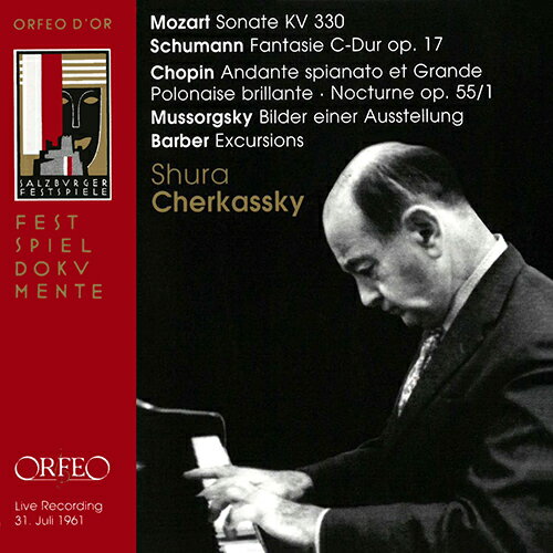 モーツァルト／シューマン／ムソルグスキー／バーバー／ショパン：ピアノ作品集（チェルカスキー）（1961） 2CD