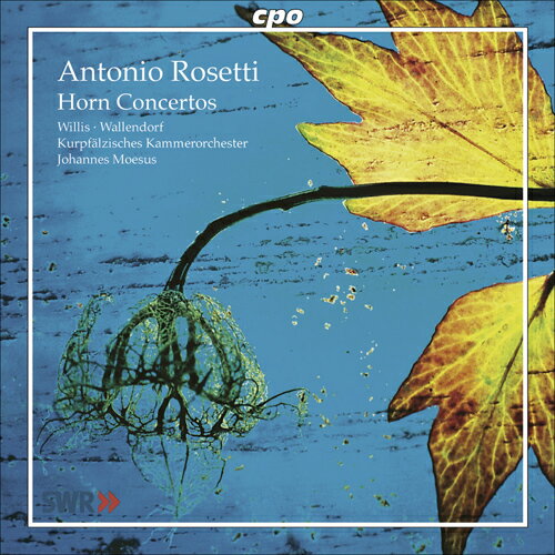 ロゼッティ：ホルン協奏曲集 (Antonio Rosetti: Horn Concertos)