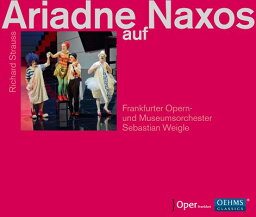 リヒャルト・シュトラウス:歌劇「ナクソス島のアリアドネ」[2CDs]