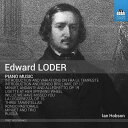 エドワード・ジェイムズ・ローダー:ピアノ作品集