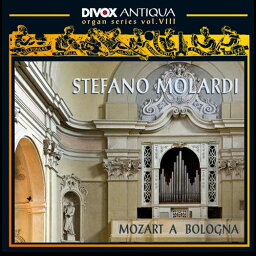 ボローニャのモーツァルト~様々な作曲家のオルガン作品集