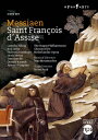 Messiaen: Saint Fran&ccedil;ois d'Assise ネーデルラント・オペラ2008