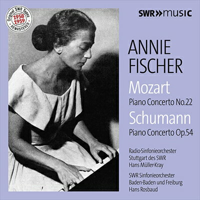 アニー・フィッシャー 〜モーツァルト/シューマン:ピアノ協奏曲2《オリジナルSWRテープ・リマスター 1958-1959》