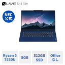  軽量 NEC モバイルノートパソコン officeなし LAVIE Direct N14 Slim 14インチ Windows 11 Home AMD Ryzen 5-7530U 8GB メモリ 512GB SSD 指紋認証 1年保証 送料無料