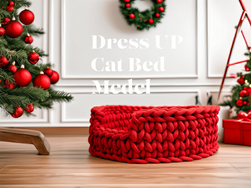 猫のベッド『Dress UP Cat Bed Medel 』全3色 クリスマス 限定カラー エコテックス認定 コットン 洗える リラックス ギフト 誕生日 おしゃれ 手編み 高級 ネコ用品 ねこ ペット用品 上尾市
