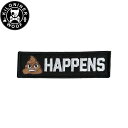 KILONINER キロナイナー カスタマイズ用パッチ Shit Happens? Patch ワッペン