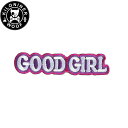 KILONINER キロナイナー カスタマイズ用パッチ Good Girl Patch ワッペン