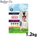 ベイリーコー Bailey+Co ドッグフード フリーズドライ コンプリート ビーフ 1.2kg