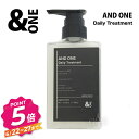アンドワン デイリートリートメント 300g &one AND ONE