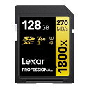 Lexar Professional SDXCカード 128GB GOLDシリーズ 1800x UHS-II Class10 U3 V60 最大読み出し270M...