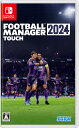 新品【任天堂】Nintendo Switch Football Manager 2024 Touch