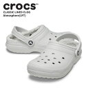 クロックス サンダル CROCS クラシック ラインド クロッグ アトモスフィア(1FT) Classic Lined Clog メンズ レディース 男女兼用 ...