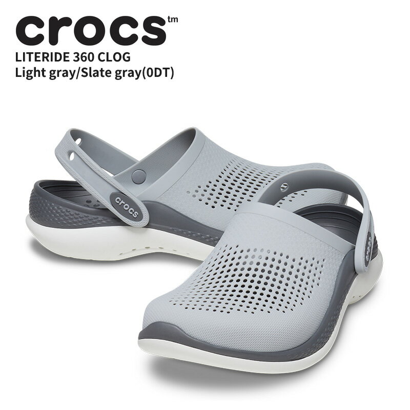 【セール中P5倍以上】クロックス CROCS ライトライド 360 クロッグ literide 360 clog ライトグレー/スレートグレー(0DT) メンズ レディース サンダル 男女兼用 BB