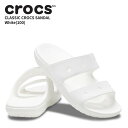 クロックス サンダル CROCS クラシック クロックス サンダル classic crocs sandal ホワイト(100) メンズ レディーススライド シ...